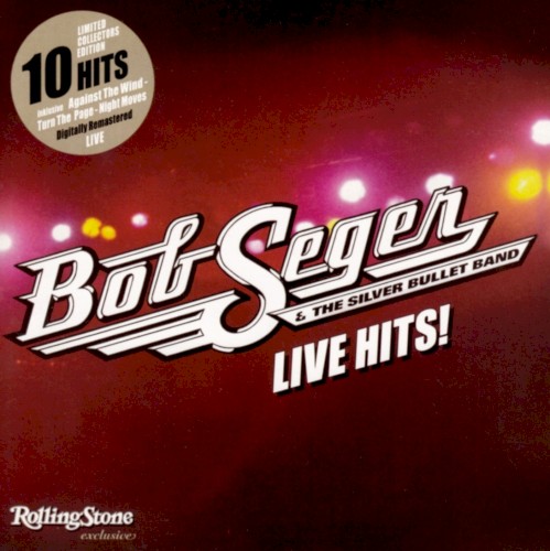 Bob Seger & the Silver Bullet Band